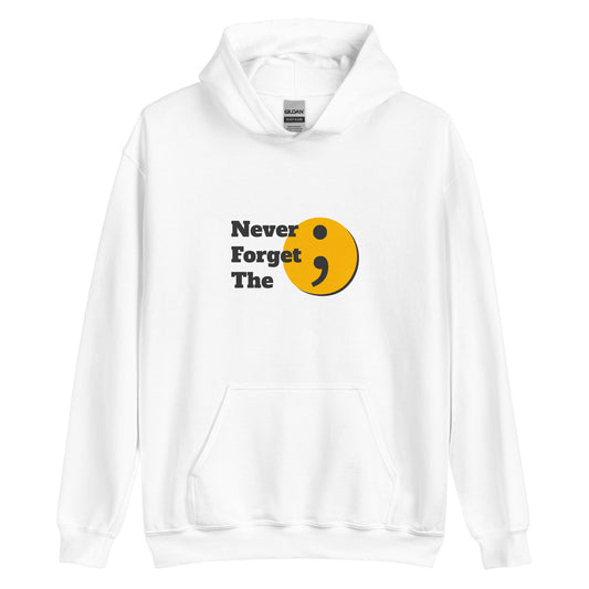 Never forget the semicolon ; | Hoodie