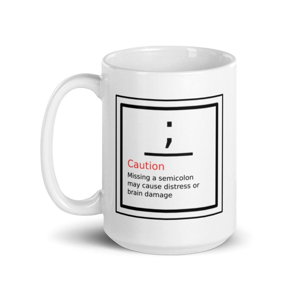 Caution missing semicolon | mug
