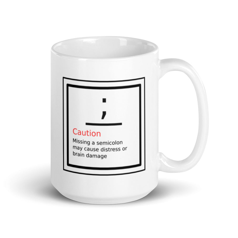 Caution missing semicolon | mug